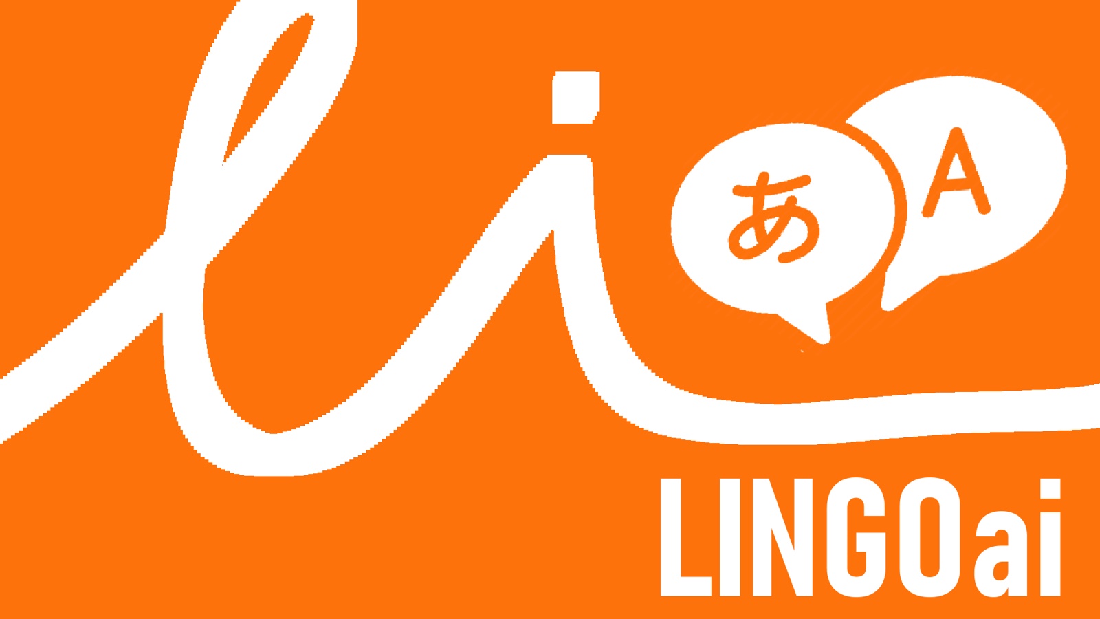 LingoAI logo on orange: a white cursive li script, two speech bubbles holding the Japanese あ and the letter A, and the LINGOai wordmark